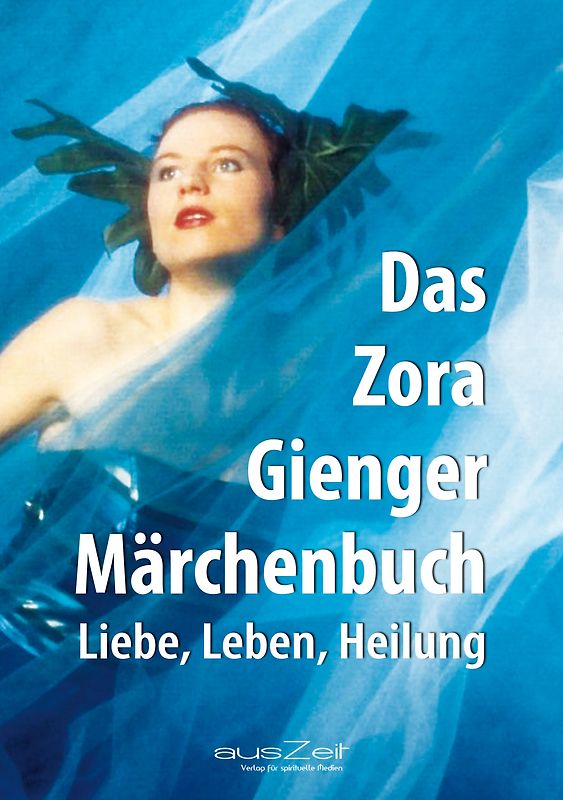 Das Zora Gienger Märchenbuch