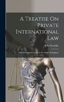 A Treatise On Private International Law