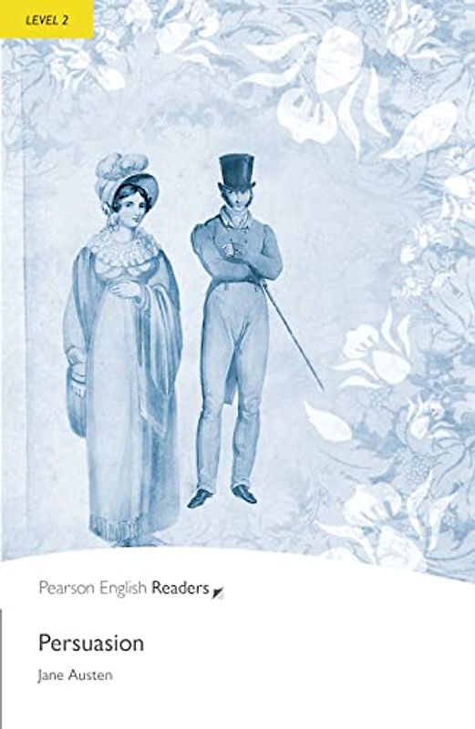 Persuasion, w. MP3-CD: Text in English. 600 headwords - Elementary. Level A2 (Pearson English Readers, Level 2)