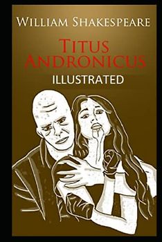 Titus Andronicus Illustrated