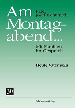 Am Montagabend... Mit Familien im Gespräch / Am Montagabend... 30