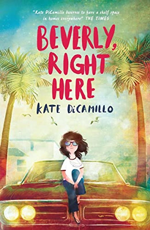 Beverly, Right Here: Ausgezeichnet: Parents' Choice Award, 2019 (Three Rancheros)