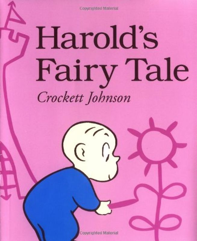 Harold's Fairy Tale: Further Adventures with the Purple Crayon (Further Adventures of with the Purple Crayon) - Johnson, Crockett