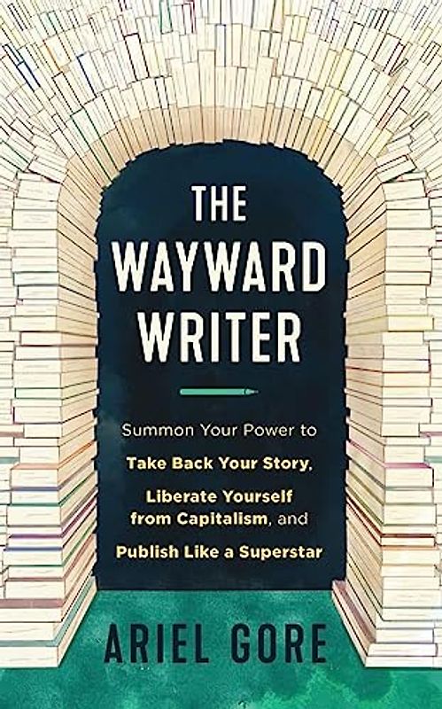 The Wayward Writer