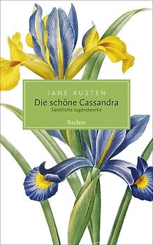 Die schöne Cassandra. Sämtliche Jugendwerke