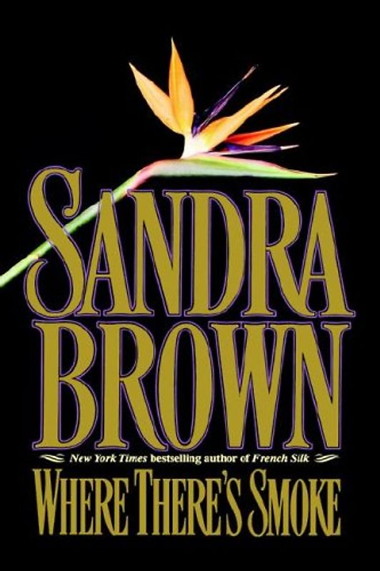 Where There's Smoke - Brown, Sandra