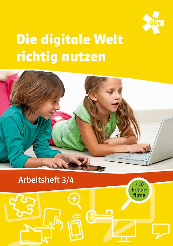 Die digitale Welt richtig nutzen, Arbeitsheft 3/4