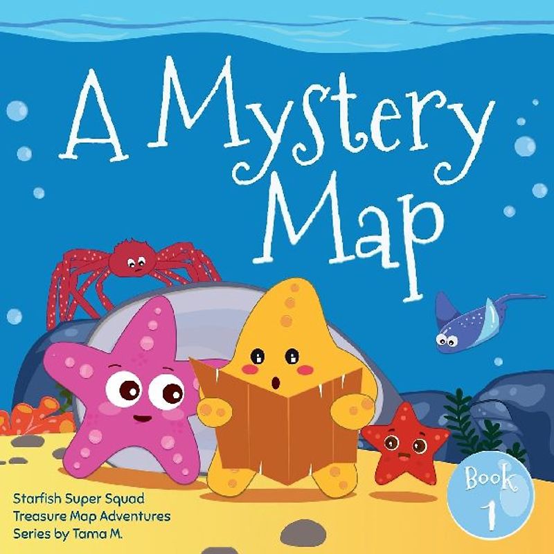 Starfish Super Squad Book 1 - A Mystery Map