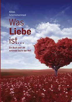 Was Liebe ist...