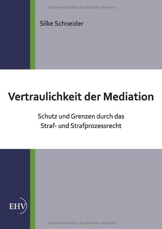 Vertraulichkeit der Mediation