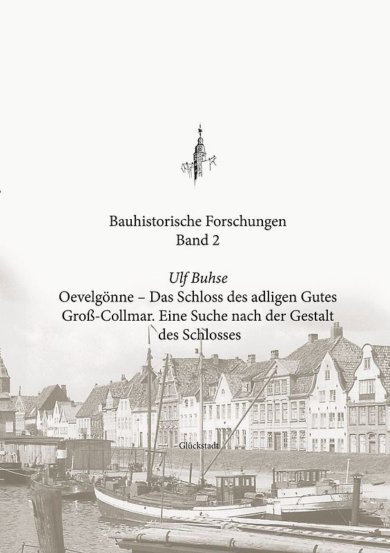 Oevelgönne - Das Schloss des adligen Gutes Groß-Collmar