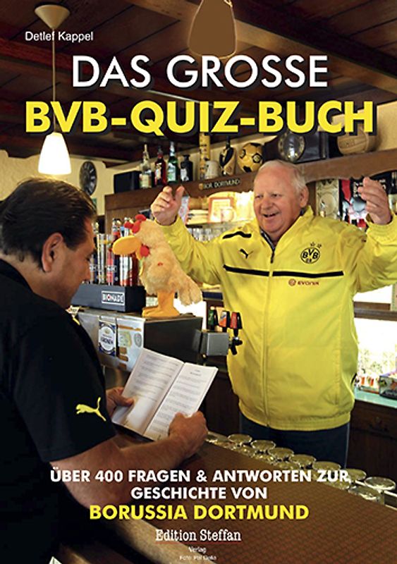 Das große BVB Quiz Buch. Über 400 Fragen zur Geschichte von Borussia Dortmund