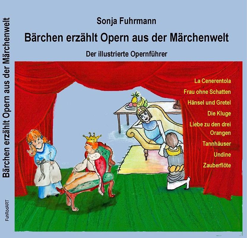 Bärchen erzählt Opern / Bärchen erzählt Opern aus der Märchenwelt