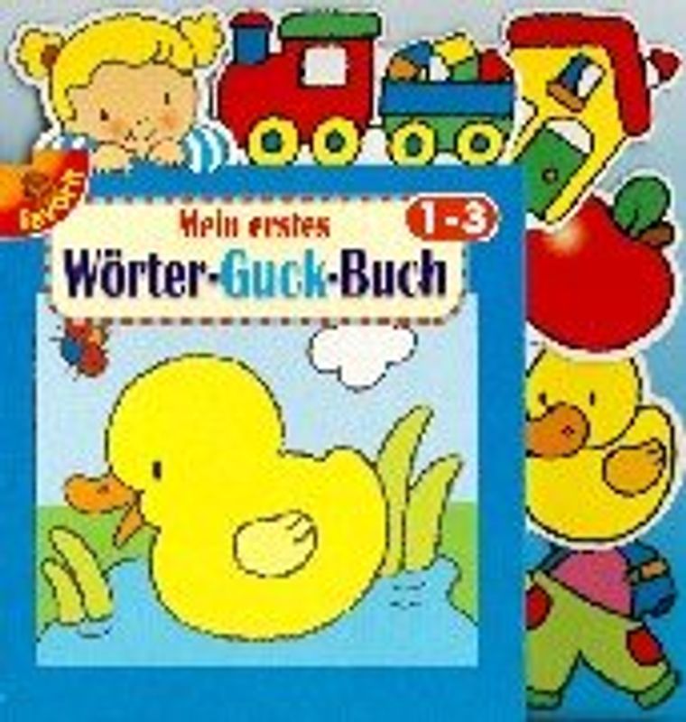 Mein erstes Wörter-Guck-Buch