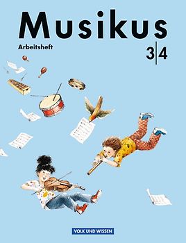 Musikus / 3./4. Schuljahr - Arbeitsheft