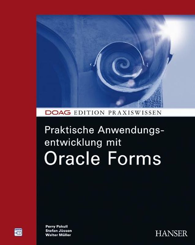 Praktische Anwendungsentwicklung mit Oracle Forms