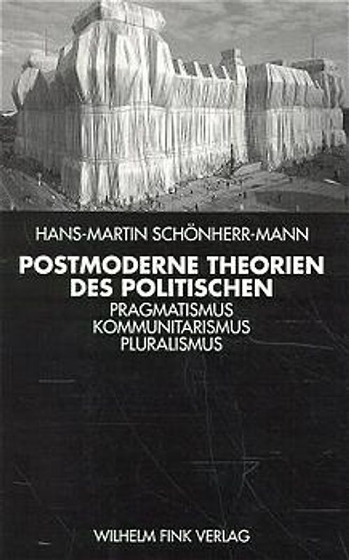 Postmoderne Theorien des Politischen
