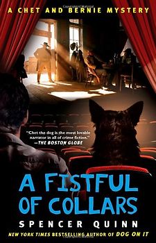 A Fistful of Collars: A Chet and Bernie Mystery (The Chet and Bernie Mystery Series) - Quinn, Spencer