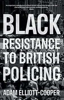 Black resistance to British policing