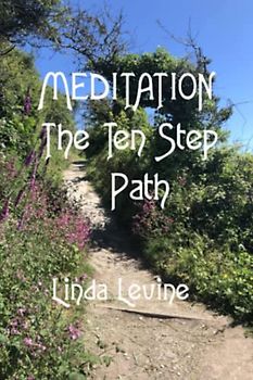 Meditation: The Ten Step Path - Revised Edition