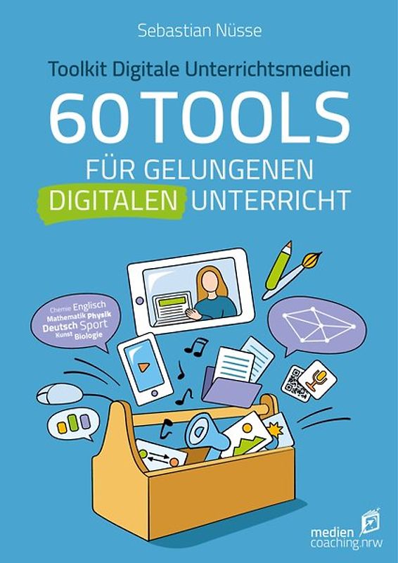 60 Tools für gelungenen digitalen Unterricht