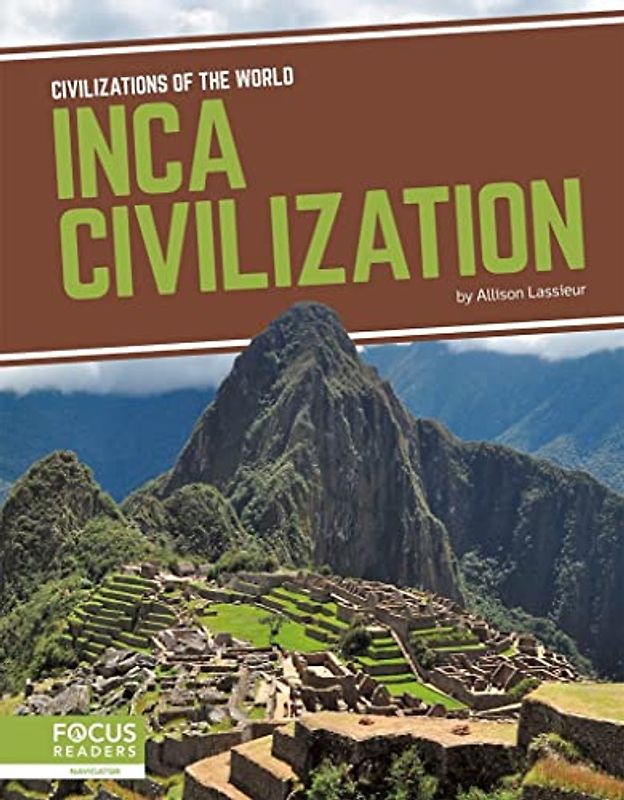 Inca Civilization (Civilizations of the World)