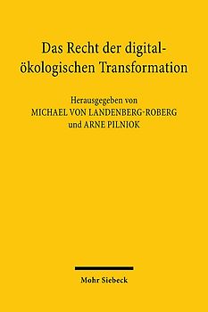 Das Recht der digital-ökologischen Transformation
