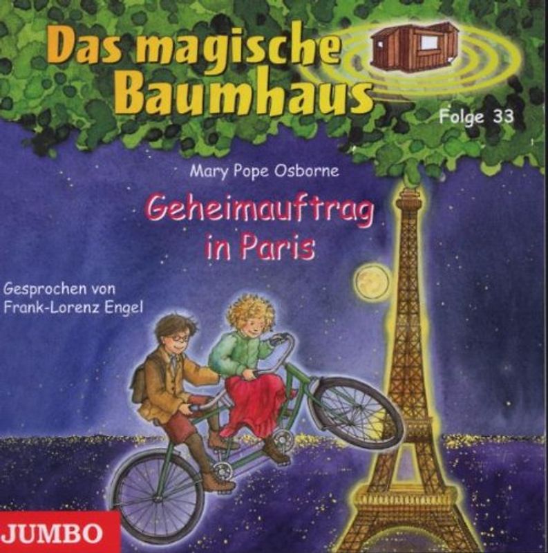 Frank-Lorenz Engel - Das Magische Baumhaus 33/Geheimauftrag in Paris