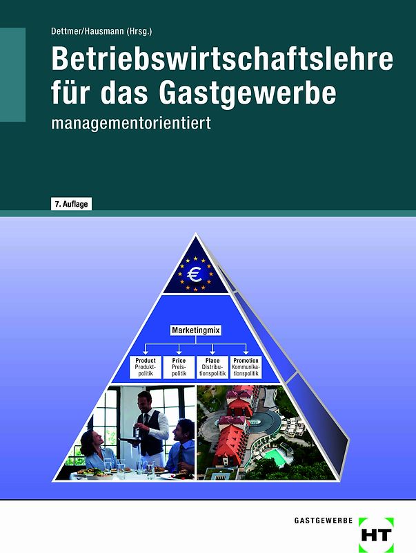 Betriebswirtschaftslehre für das Gastgewerbe
