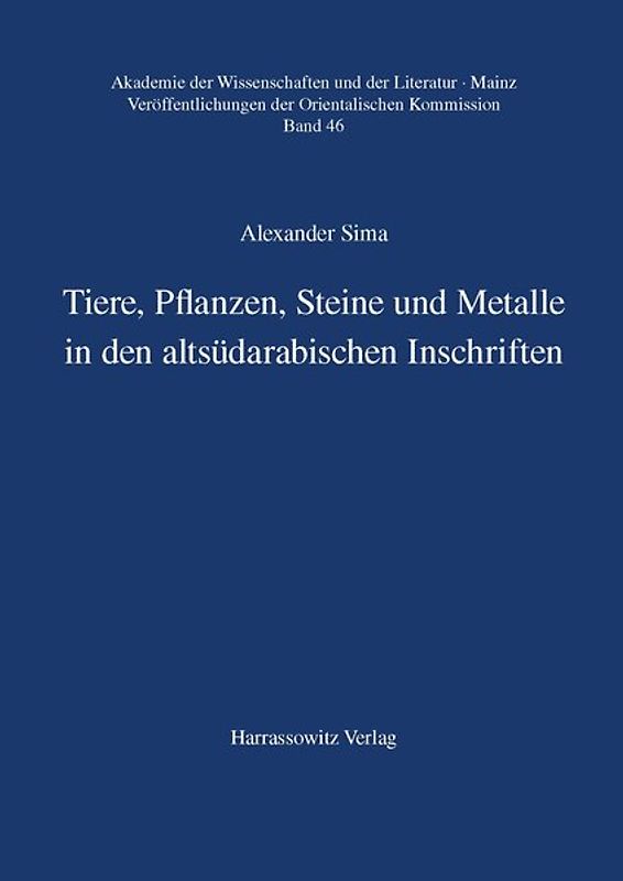 Tiere, Pflanzen, Steine und Metalle in den altsüdarabischen Inschriften