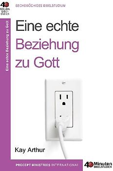 Eine echte Beziehung zu Gott