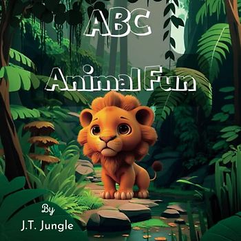 ABC Animal Fun. Letter Learning for Boys and Girls from A for Alligator to Z for Zebra, Alphabet Book for Toddlers: A Rhyming Alphabet Book for Children