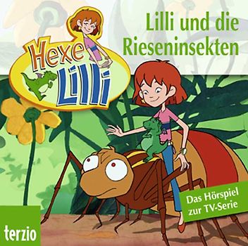 Hexe Lilli: Lilli und die Rieseninsekten