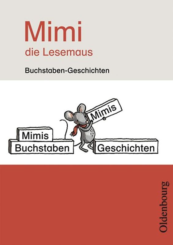 Mimi, die Lesemaus - Fibel für den Erstleseunterricht - Ausgabe E für alle Bundesländer - Ausgabe 2008