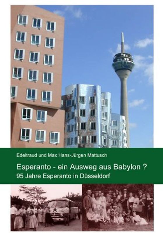 Esperanto - Ein Ausweg aus Babylon?
