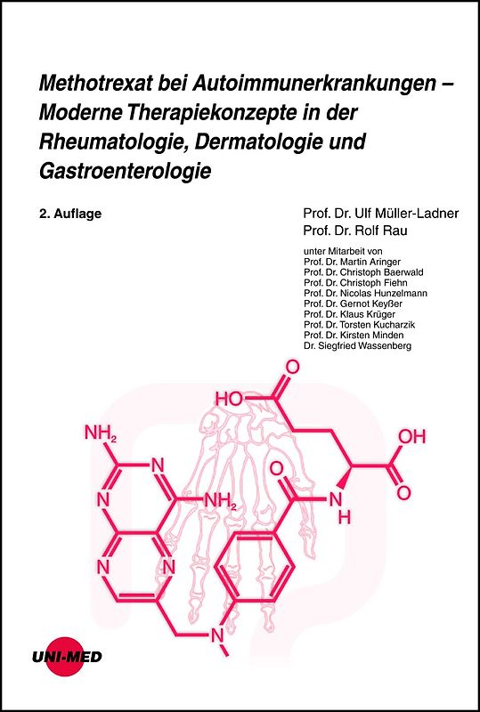 Methotrexat bei Autoimmunerkrankungen - Moderne Therapiekonzepte in der Rheumatologie, Dermatologie und Gastroenterologie