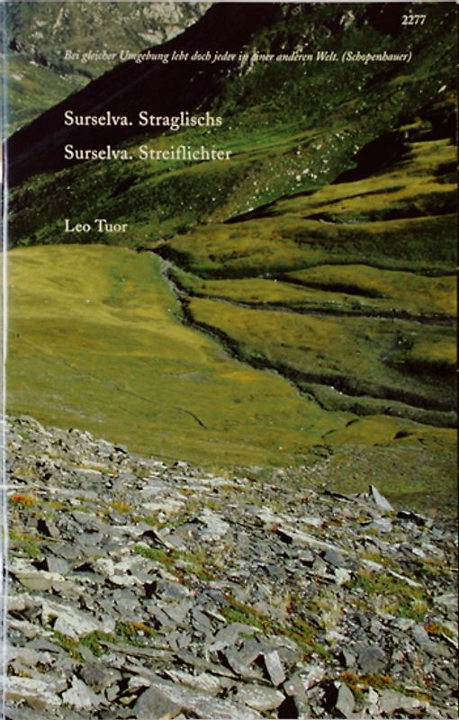 Surselva. Straglischs - Surselva. Streiflichter