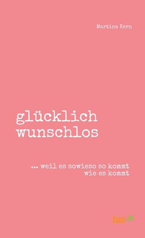 glücklich wunschlos