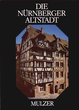 Die Nürnberger Altstadt