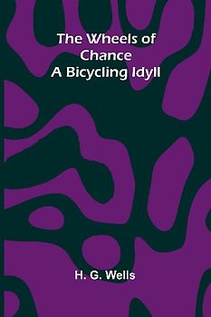 The Wheels Of Chance