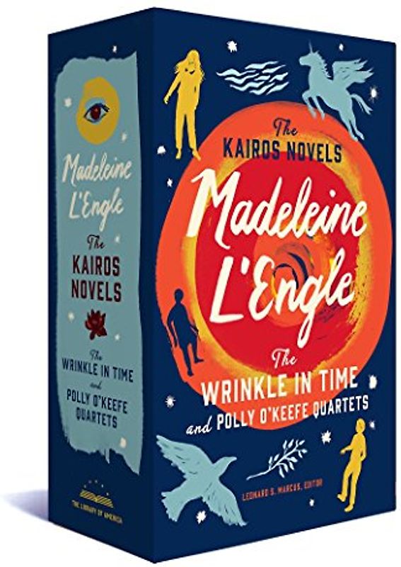 Madeleine l'Engle: The Kairos Novels: The Wrinkle in Time and Polly O'Keefe Quartets