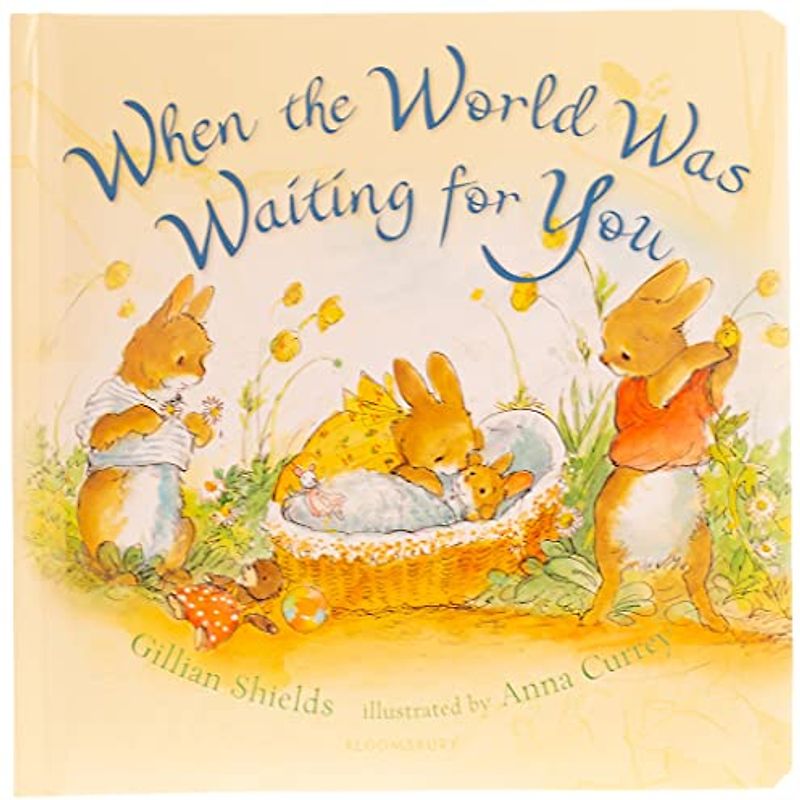 When the World Was Waiting for You