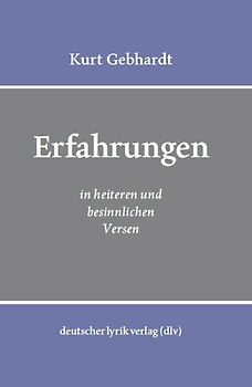 Erfahrungen in heiteren und besinnlichen Versen