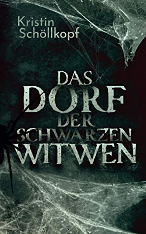 Das Dorf der Schwarzen Witwen
