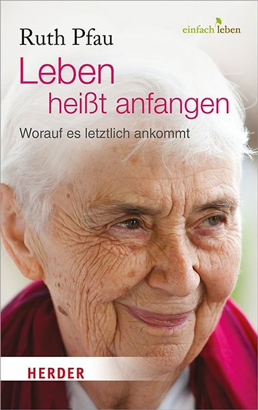 Leben heißt anfangen