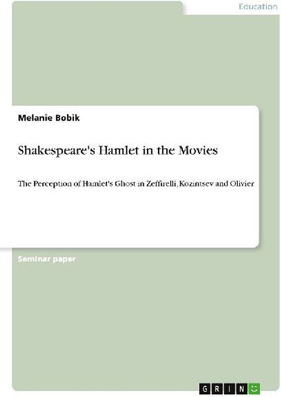 Shakespeare's Hamlet in the Movies
