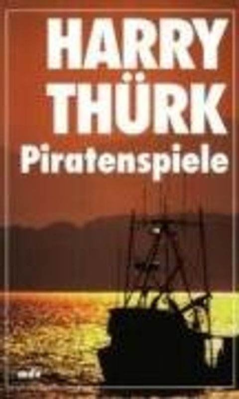 Piratenspiele. Roman