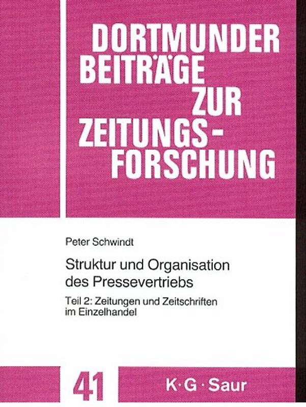 Struktur und Organisation des Pressevertriebs / Zeitungen und Zeitschriften im Einzelhandel