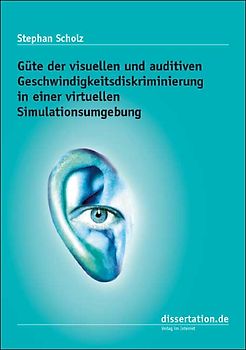 Güte der visuellen und auditiven Geschwindigkeitsdiskriminierung in einer virtuellen Simulationsumgebung