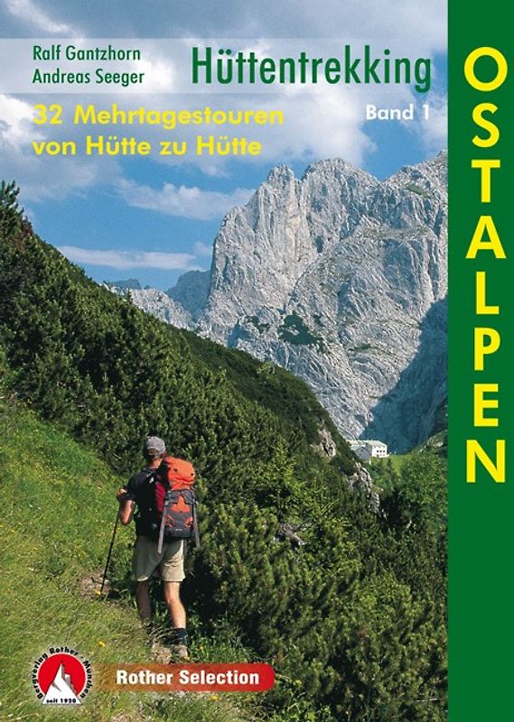 Hüttentrekking Band 1: Ostalpen